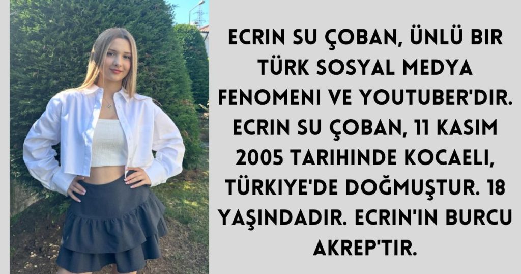 Ecrin Su çoban kaç yaşında?