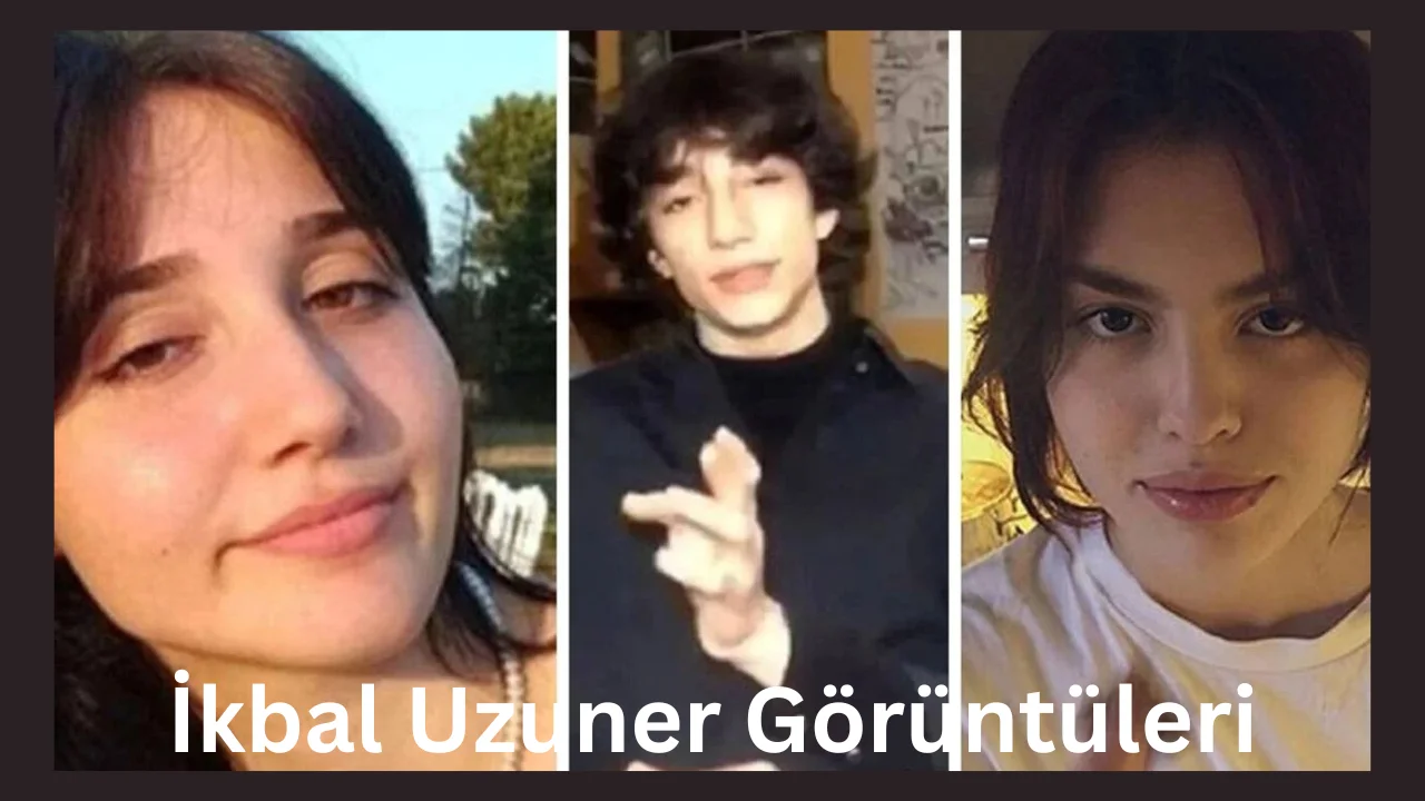ikbal uzuner görüntüleri
