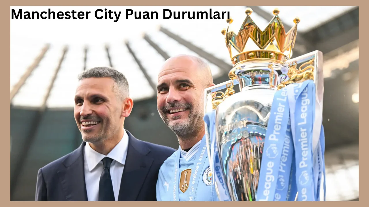 manchester city puan durumları