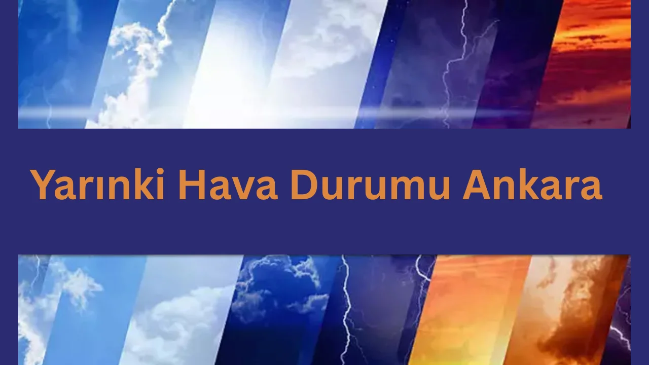 yarınki hava durumu ankara