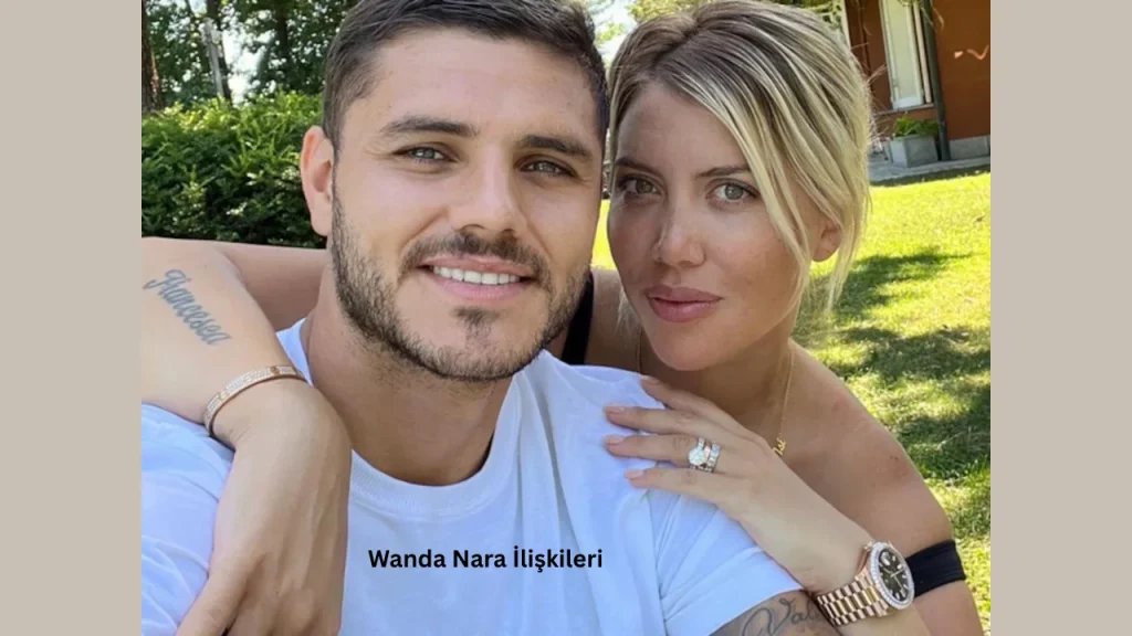 Wanda Nara İlişkileri