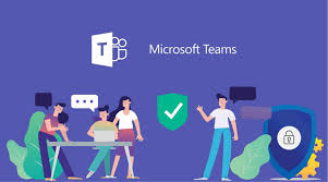 Empowering a New Way of Efficient Collaboration with Microsoft Teams