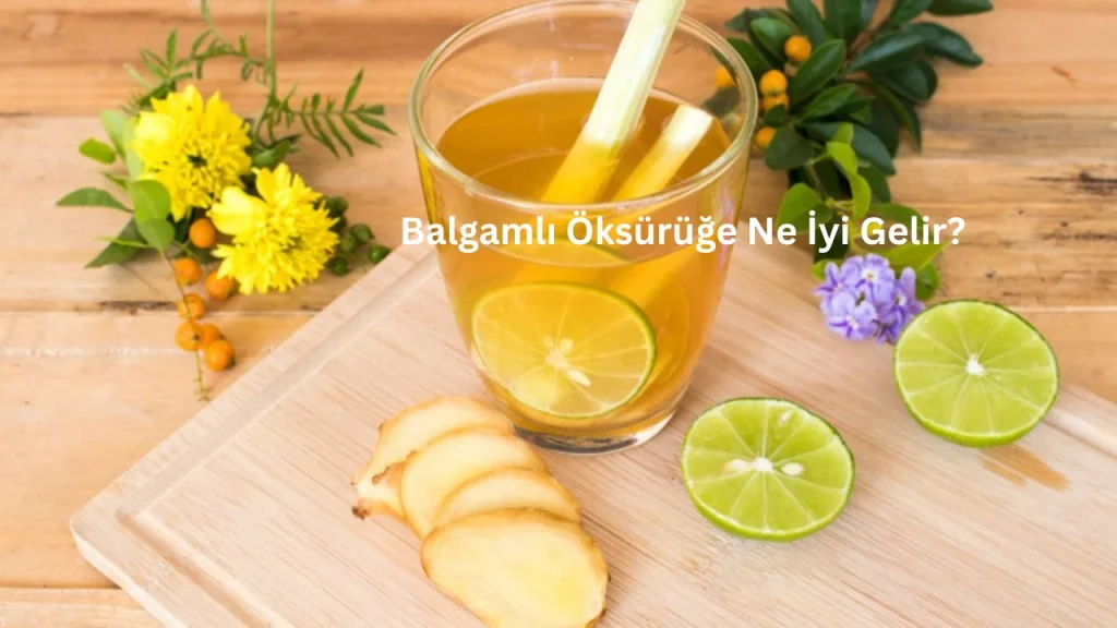 Balgamlı Öksürüğe Ne İyi Gelir?