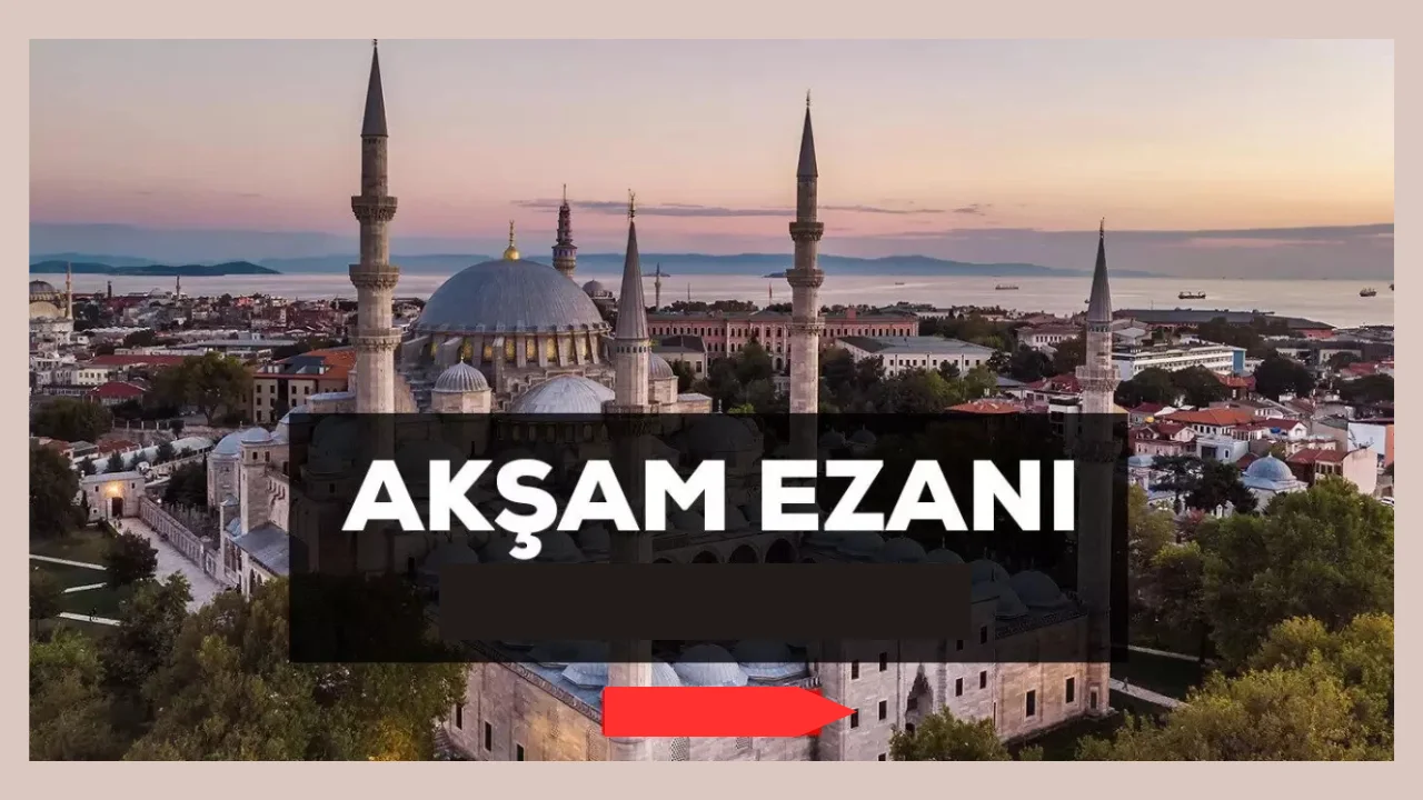 akşam ezanı